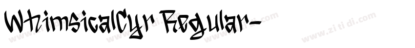 WhimsicalCyr Regular字体转换